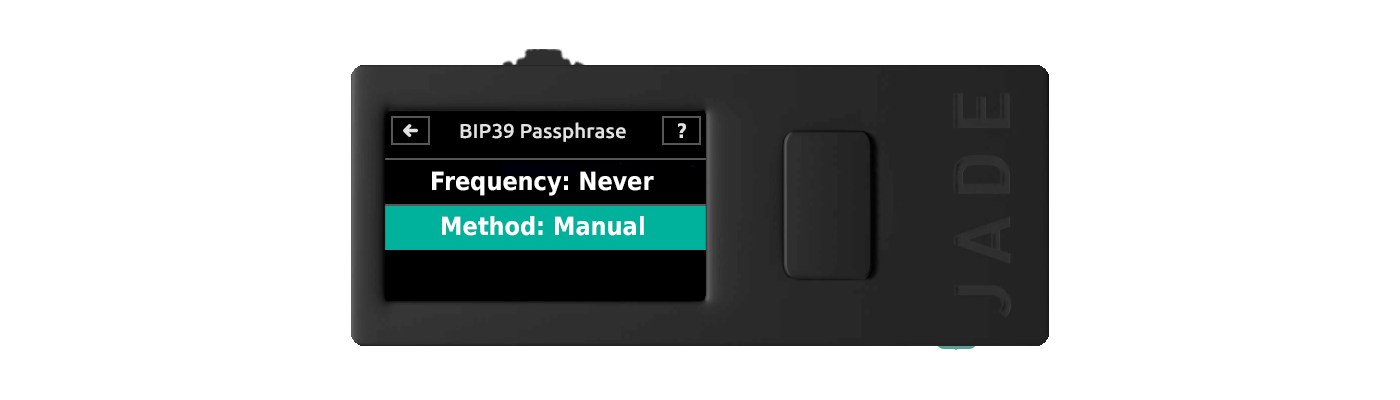 Method to insert in the passphrase via Jade