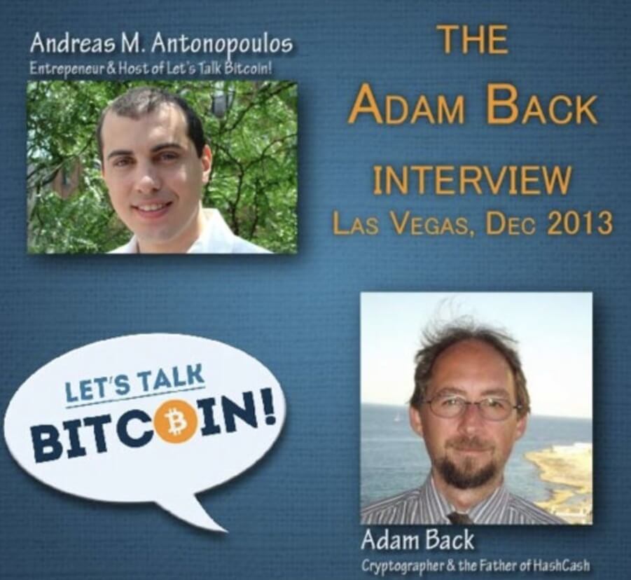 Andreas Antonopoulos interviews Adam Back